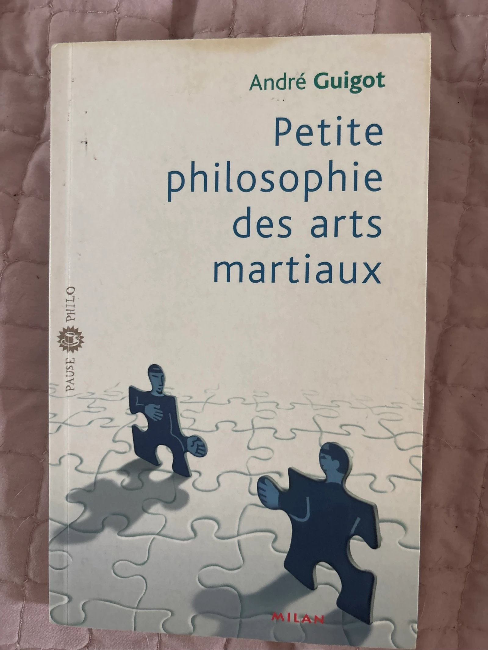 Petite philosophie des arts martiaux 